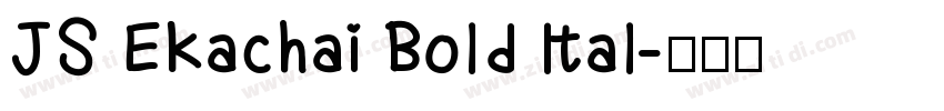JS Ekachai Bold Ital字体转换